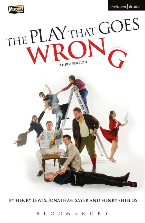 Book cover of The Play That Goes Wrong: 3rd Edition (Modern Plays)