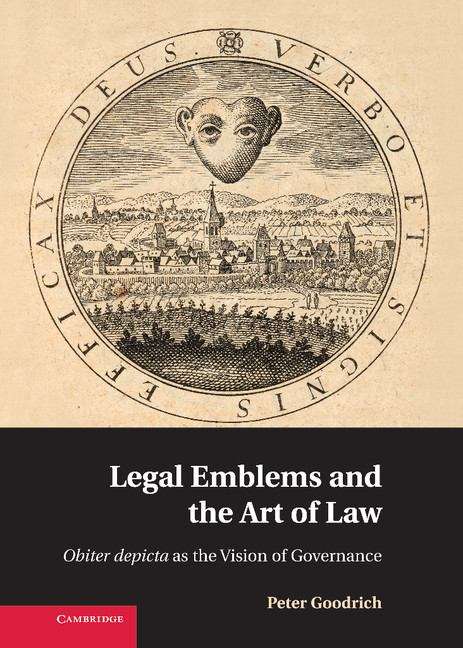Book cover of Legal Emblems And The Art Of Law (PDF): Obiter Depicta As The Vision Of Governance