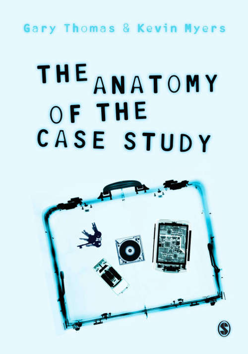 Book cover of The Anatomy of the Case Study (PDF)