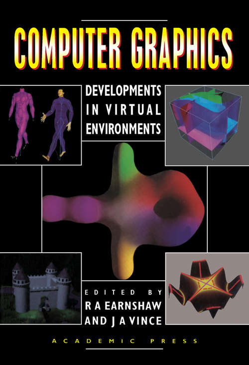Book cover of Computer Graphics: Developments in Virtual Environments