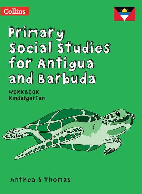 Book cover of Primary Social Studies for Antigua and Barbuda KG Workbook