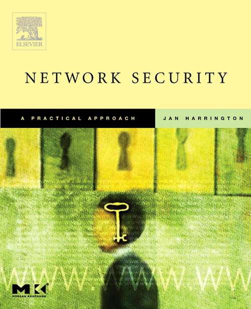 Book cover of Network Security: A Practical Approach (The Morgan Kaufmann Series in Networking)