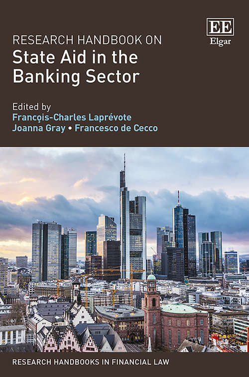 Book cover of Research Handbook on State Aid in the Banking Sector (Research Handbooks in Financial Law series)