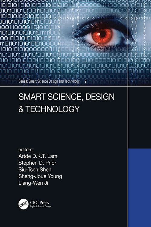 Book cover of Smart Science, Design & Technology: Proceedings of the 5th International Conference on Applied System Innovation (ICASI 2019), April 12-18, 2019, Fukuoka, Japan (Smart Science, Design & Technology)