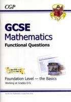 Book cover of GCSE Maths Functional Question Book - Foundation - the Basics (PDF)