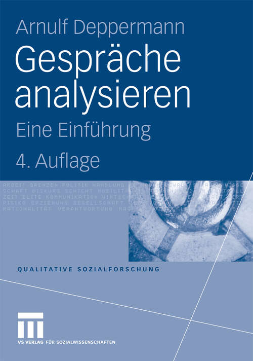 Book cover of Gespräche analysieren: Eine Einführung (4. Aufl. 2008) (Qualitative Sozialforschung)