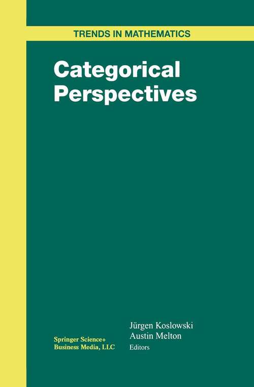 Book cover of Categorical Perspectives (2001) (Trends in Mathematics)