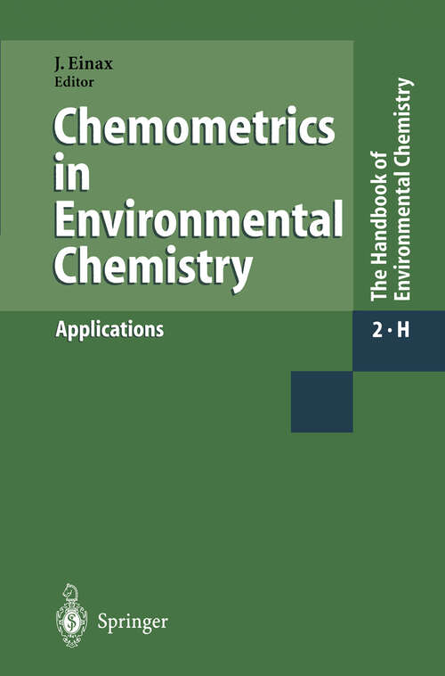 Book cover of Chemometrics in Environmental Chemistry - Applications (1995) (The Handbook of Environmental Chemistry: 2 / 2H)