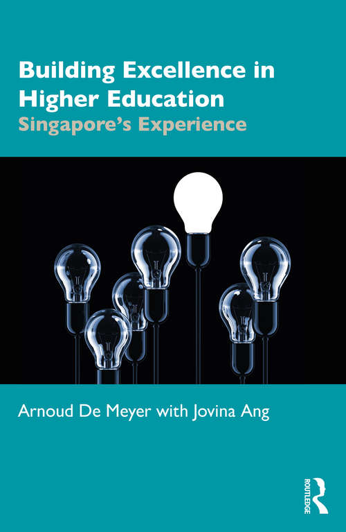 Book cover of Building Excellence in Higher Education: Singapore’s Experience