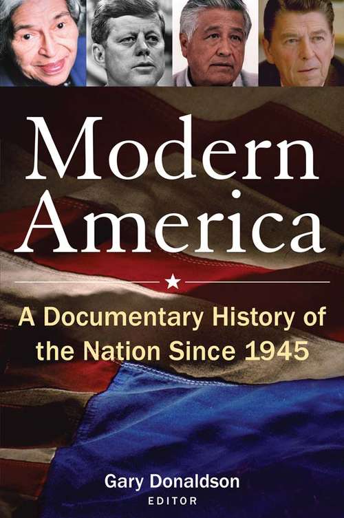 Book cover of Modern America: A Documentary History of the Nation Since 1945