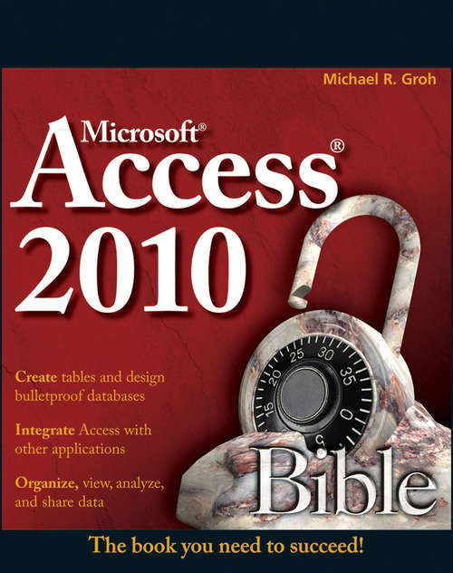 Book cover of Access 2010 Bible: Excel 2010 Bible, Access 2010 Bible, Powerpoint 2010 Bible, Word 2010 Bible (Bible #695)