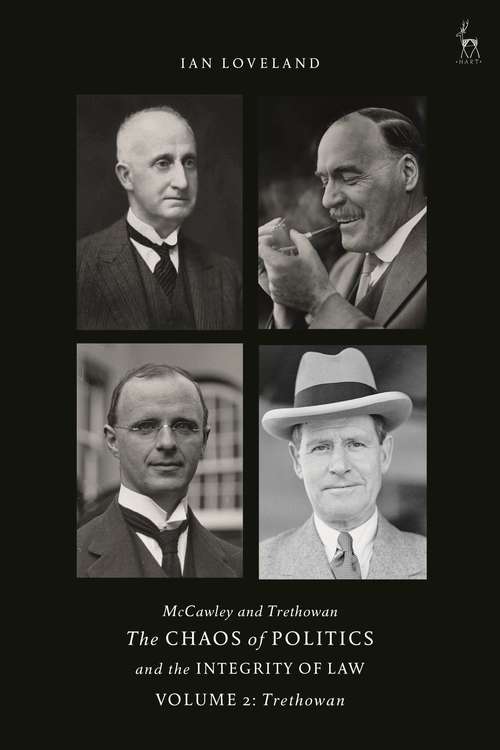 Book cover of McCawley and Trethowan - The Chaos of Politics and the Integrity of Law - Volume 2: Trethowan