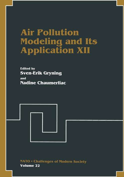 Book cover of Air Pollution Modeling and Its Application XII (1998) (Nato Challenges of Modern Society #22)