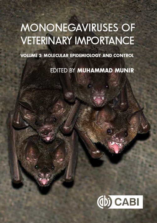 Book cover of Mononegaviruses of Veterinary Importance, Volume 2: Molecular Epidemiology and Control