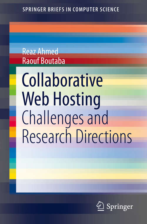 Book cover of Collaborative Web Hosting: Challenges and Research Directions (2014) (SpringerBriefs in Computer Science)