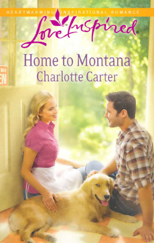 Book cover of Home to Montana (ePub First edition) (Mills And Boon Love Inspired Ser.)