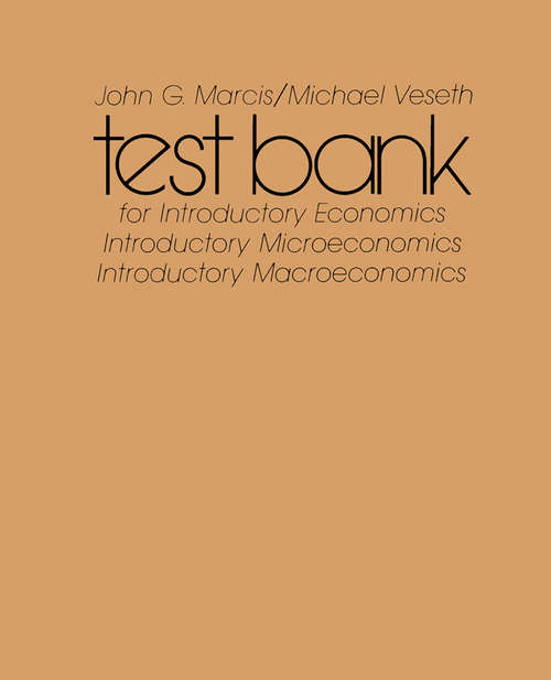 Book cover of Test Bank for Introductory Economics: And Introductory Macroeconomics and Introductory Microeconomics