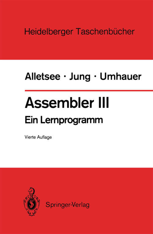 Book cover of Assembler III: Ein Lernprogramm (4. Aufl. 1988) (Heidelberger Taschenbücher #142)