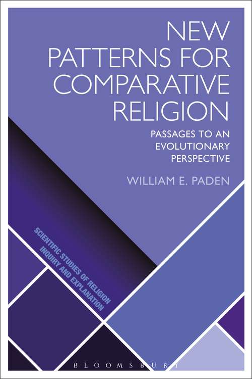 Book cover of New Patterns for Comparative Religion: Passages to an Evolutionary Perspective (Scientific Studies of Religion: Inquiry and Explanation)