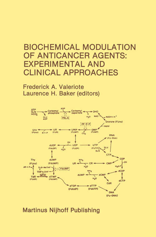Book cover of Biochemical Modulation of Anticancer Agents: Proceedings of the 18th Annual Detroit Cancer Symposium Detroit, Michigan, USA — June 13–14, 1986 (1986) (Developments in Oncology #47)