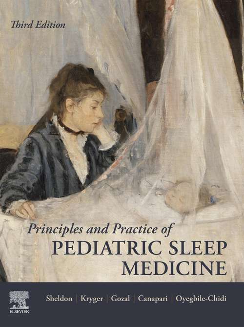 Book cover of Principles and Practice of Pediatric Sleep Medicine E-Book (3)