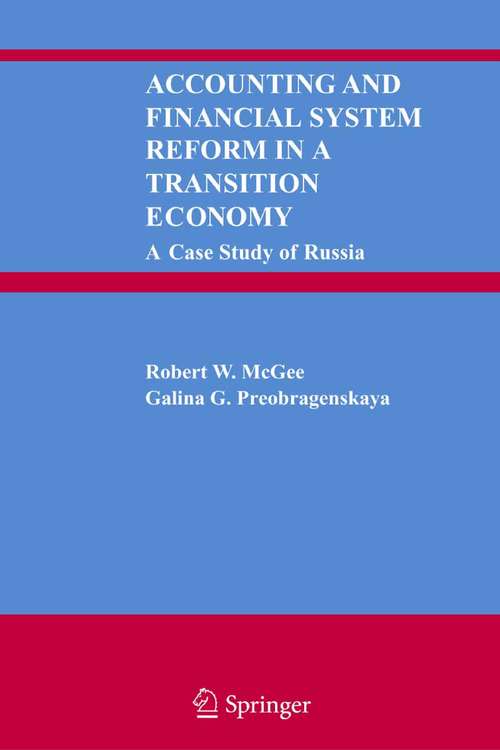 Book cover of Accounting and Financial System Reform in a Transition Economy: A Case Study of Russia (2005)