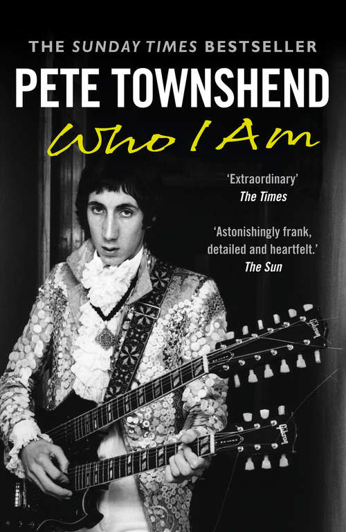 Book cover of Pete Townshend: Who I Am (ePub edition)
