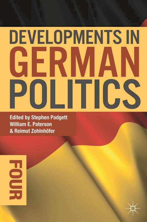 Book cover of Developments in German Politics 4 (4th ed. 2014)
