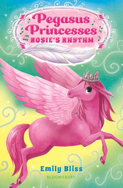 Book cover of Pegasus Princesses 5: Star's Gaze, Rosie's Rhythm, And Snow's Slide