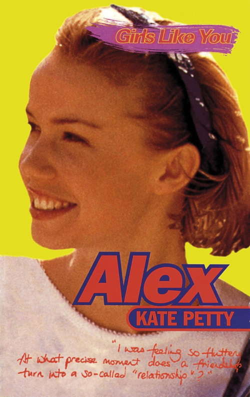 Book cover of Girls Like You: Alex (Girls Like You Ser.: Vol. 6)