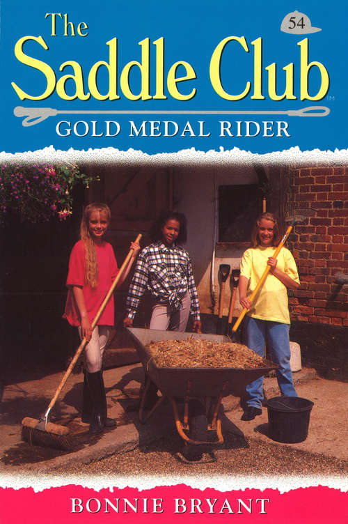 Book cover of Saddle Club 54: Gold Medal Rider (The\saddle Club Bindup Ser.: No. 27)