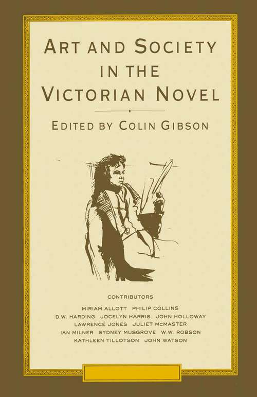 Book cover of Art and Society in the Victorian Novel: Essays on Dickens and his Contemporaries (pdf) (1st ed. 1989)