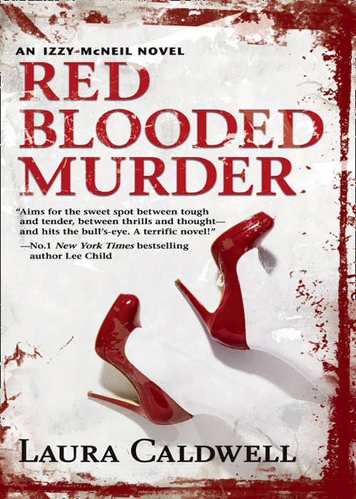 Book cover of Red Blooded Murder (ePub First edition) (An Izzy McNeil Novel #2)