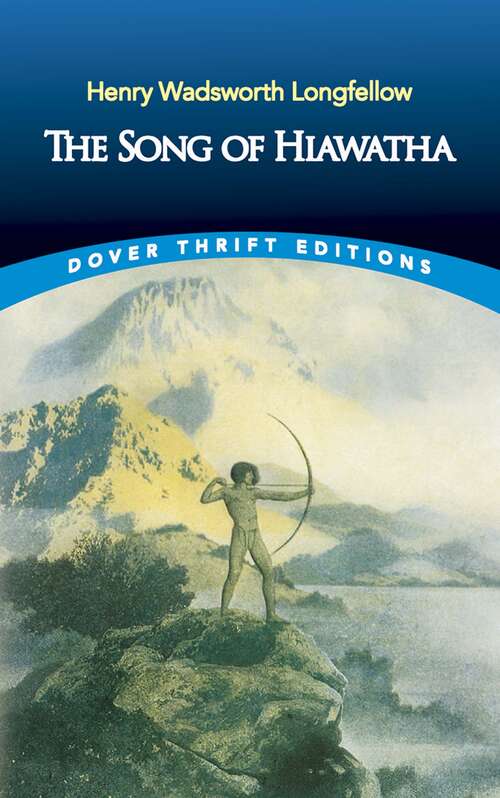 Book cover of The Song of Hiawatha