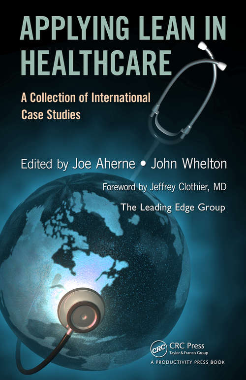 Book cover of Applying Lean in Healthcare: A Collection of International Case Studies