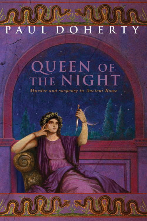 Book cover of The Queen of the Night: Murder and suspense in Ancient Rome (Ancient Rome Ser.: Vol. 4)