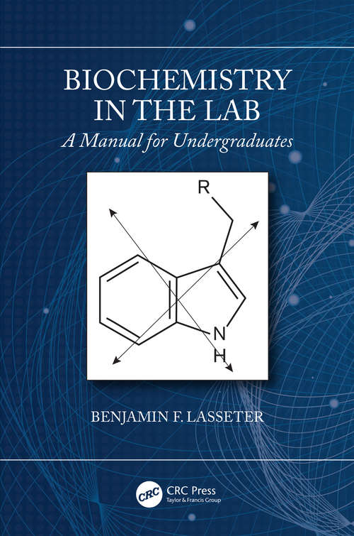 Book cover of Biochemistry in the Lab: A Manual for Undergraduates