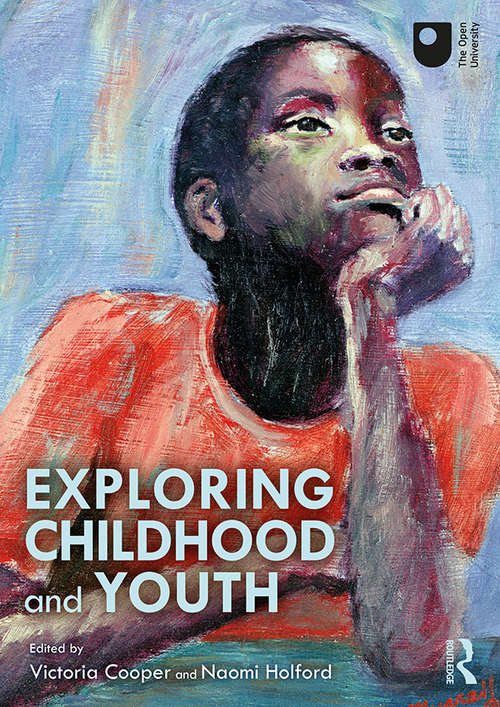 Book cover of Exploring Childhood and Youth