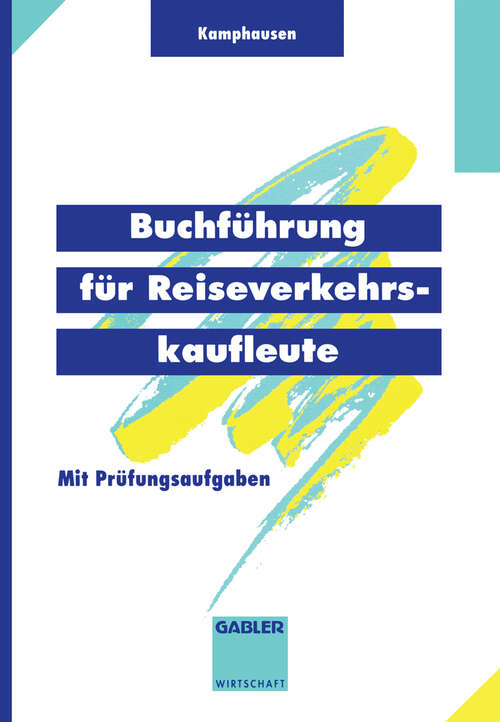 Book cover of Buchführung für Reiseverkehrskaufleute: Mit Prüfungsaufgaben (1994)