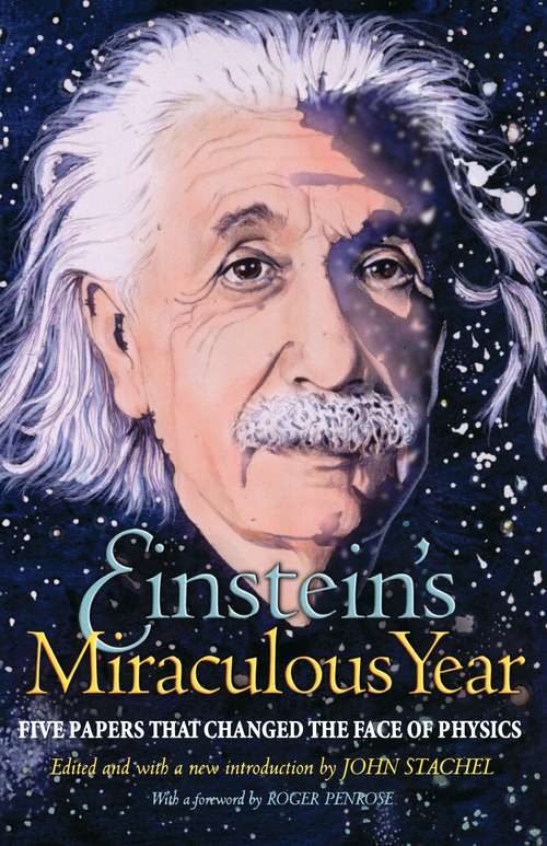 Book cover of Einstein's Miraculous Year: Five Papers That Changed the Face of Physics