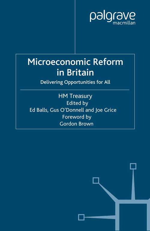 Book cover of Microeconomic Reform in Britain: Delivering Enterprise and Fairness (2004)