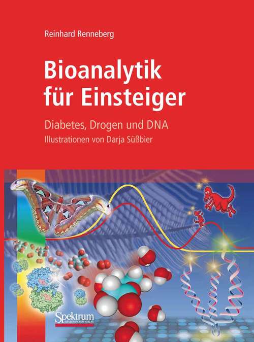 Book cover of Bioanalytik für Einsteiger: Diabetes, Drogen und DNA (1. Aufl. 2009)
