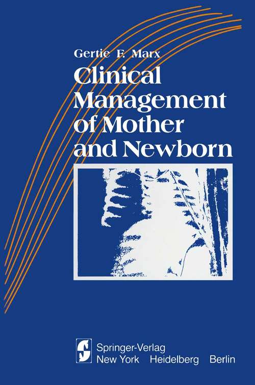 Book cover of Clinical Management of Mother and Newborn (1979)