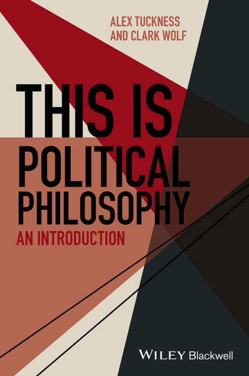 Book cover of This Is Political Philosophy: An Introduction (This is Philosophy #16)