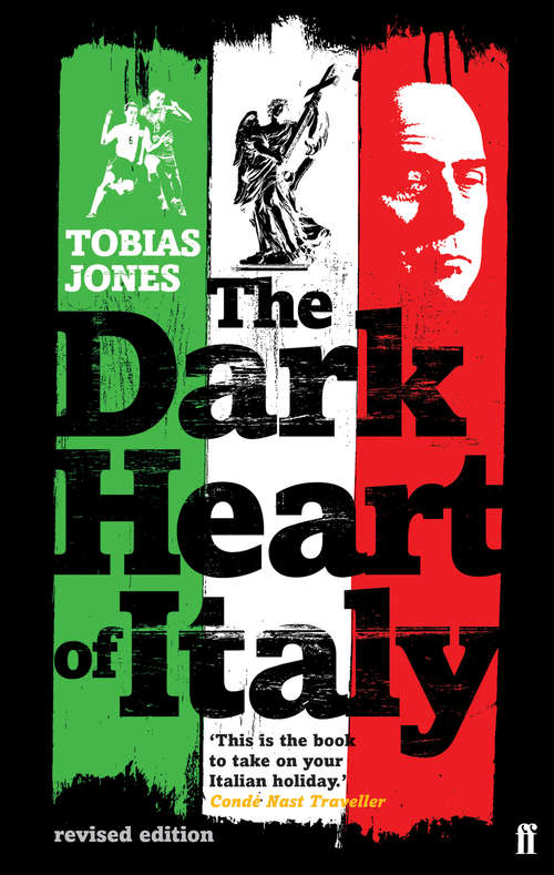 Book cover of The Dark Heart of Italy: Travels Through Space And Time Across Italy (Main)