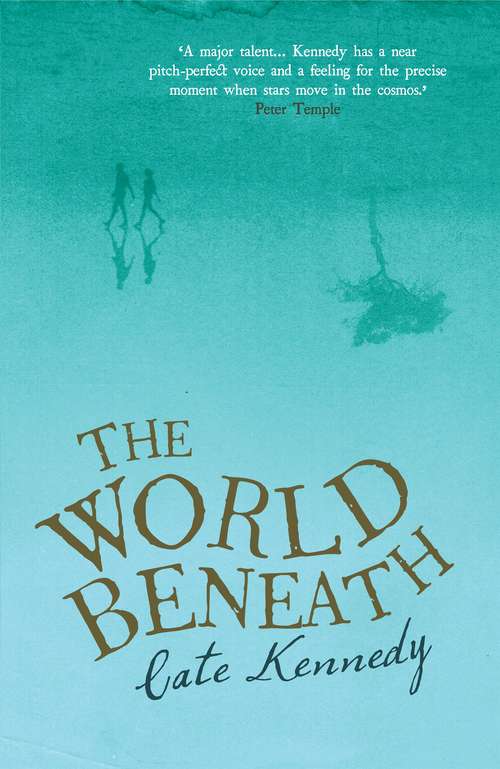 Book cover of The World Beneath: A Novel (Main)