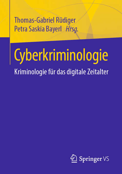 Book cover of Cyberkriminologie: Kriminologie für das digitale Zeitalter (1. Aufl. 2020)