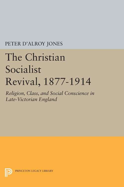 Book cover of Christian Socialist Revival, 1877-1914 (PDF)
