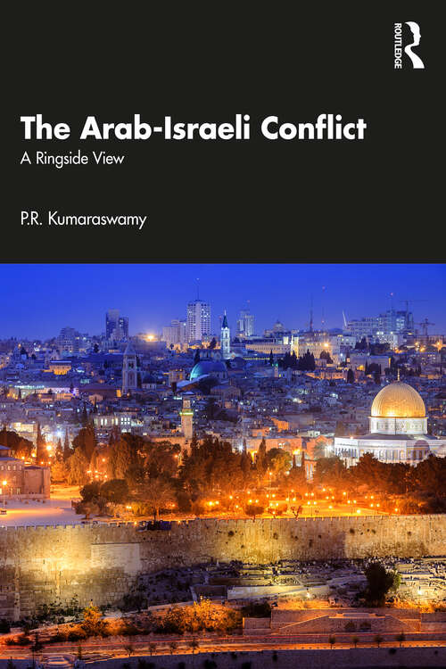 Book cover of The Arab-Israeli Conflict: A Ringside View