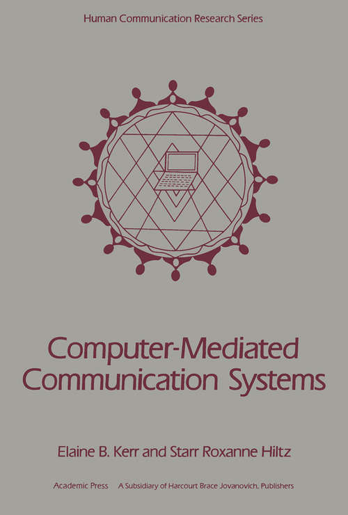 Book cover of Computer-Mediated Communication Systems: Status and Evaluation